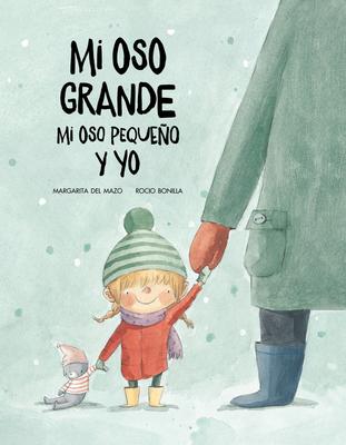 Mi Oso Grande, Mi Oso Pequeo Y Yo: Volume 1