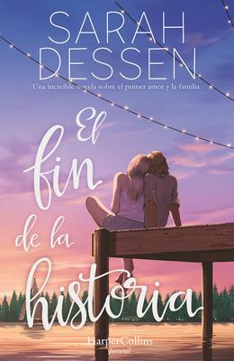 El Fin de la Historia (the Rest of the Story- Spanish Edition)