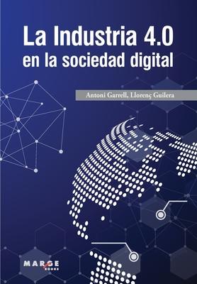 La Industria 4.0 en la sociedad digital