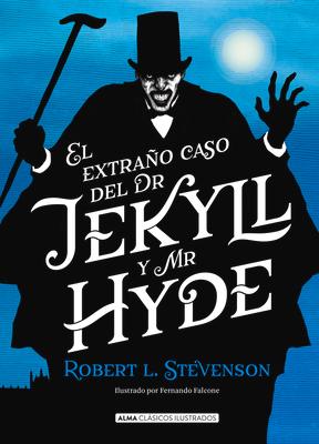 El Extrao Caso de Dr. Jekyll Y Mr. Hyde