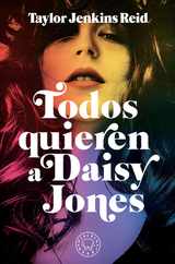 Todos Quieren a Daisy Jones / Daisy Jones & the Six Subscription