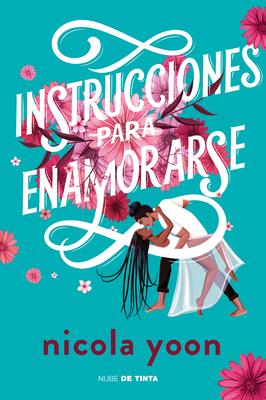 Instrucciones Para Enamorarse /Instructions for Dancing