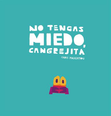 No Tengas Miedo, Cangrejita (Junior Library Guild Selection)