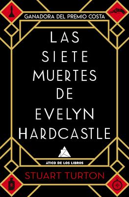 Las Siete Muertes de Evelyn Hardcastle