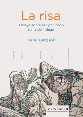 La risa. Ensayo sobre el significado de la comicidad