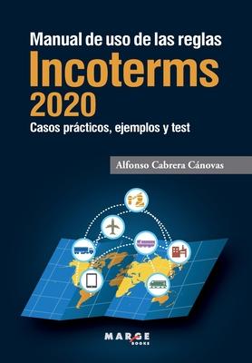 Manual de uso de las reglas Incoterms 2020