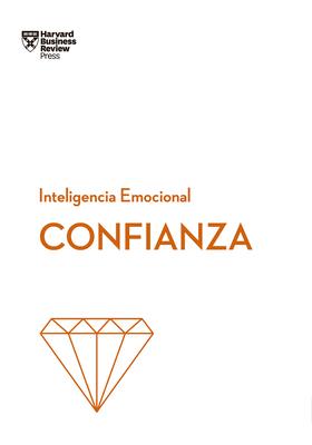 Confianza (Confidence Spanish Edition)