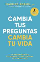 Cambia Tus Preguntas, Cambia Tu Vida (Change Your Question, Change Your Life Spanish Edition) Subscription