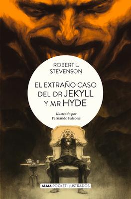 El Extrao Caso del Dr. Jekyll Y Mr. Hyde