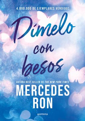 Dmelo Con Besos / Tell Me with Kisses