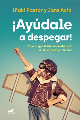 Aydale a Despegar / Help Them Take Flight