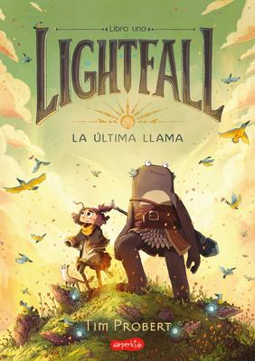 Lightfall. La ltima Llama (Lightfall: The Girl & the Galdurian - Spanish Editio