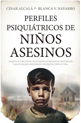 Perfiles Psiquitricos de Nios Asesinos