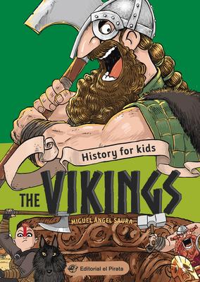 History for Kids - The Vikings: Volume 2