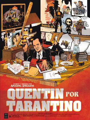 Quentin Por Tarantino: La Novela Grfica Inspirada En La Vida de Quentin Tarantino