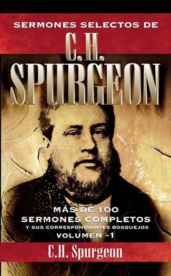 Sermones Selectos de C. H. Spurgeon Vol. 1: 1