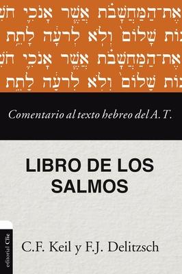 Comentario al texto hebreo del Antiguo Testamento - Salmos