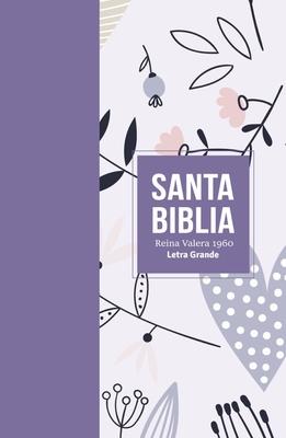 Biblia Rvr 1960 Letra Grande Tamao Manual Smil Piel Lila (Bible Rvr 1960 Large Print Handsize Leatherlike Lilac (Spanish Edition)