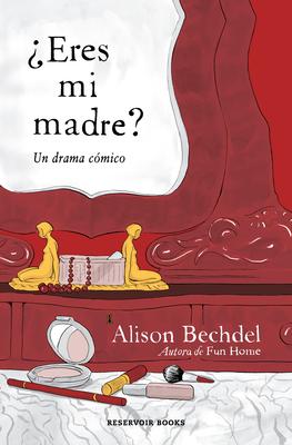 Eres Mi Madre? Un Drama Cmico / Are You My Mother? a Comic Drama