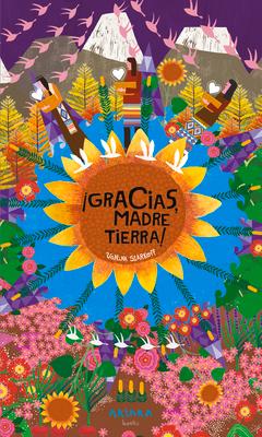 Gracias, Madre Tierra!