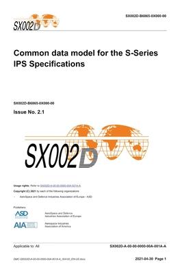SX002D, Common data model for the S-Series IPS specifications, Issue 2.1: S-Series 2021 Block Release Subscription