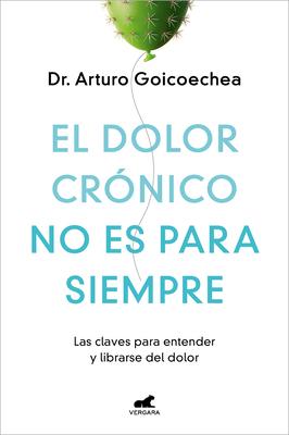 El Dolor Crnico No Es Para Siempre / Chronic Pain Isn't Forever