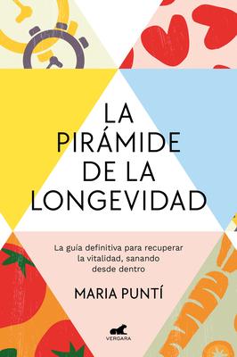 La Pirmide de la Longevidad / The Longevity Pyramid