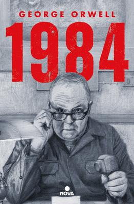 1984 (Edicin Ilustrada) / 1984 (Ilustrated Edition)