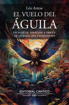 Vuelo del guila, El