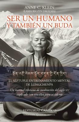 Ser Un Humano Y Tambin Un Buda