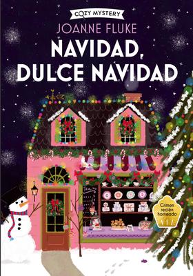 Navidad, Dulce Navidad / Christmas, Sweet Christmas: Misterios de Hanna Swensen Volume 2