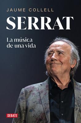 Serrat: La Msica de Una Vida / Serrat