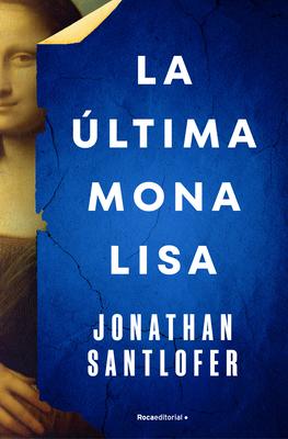 La ltima Mona Lisa / The Last Mona Lisa Subscription