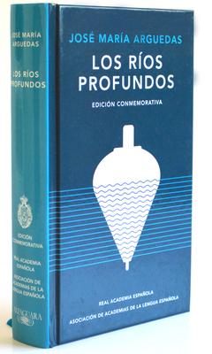 Los R-OS Profundos (Edici3n Conmemorativa) / Deep Rivers. Commemorative Edition Subscription