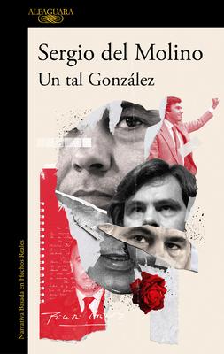 Un Tal Gonzlez / A Man Called Gonzlez