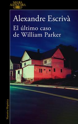 El ltimo Caso de William Parker / William Parker's Last Case