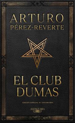 El Club Dumas (Edicin Especial 30 Aniversario) / The Club Dumas