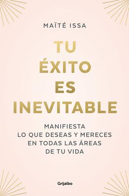 Tu xito Es Inevitable / Your Success Is Inevitable