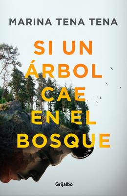 Si Un rbol Cae En El Bosque / If a Tree Falls in the Forest