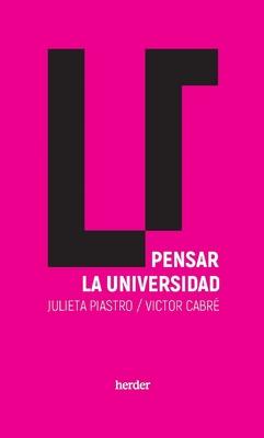 Pensar La Universidad