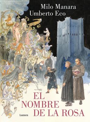 El Nombre de la Rosa. La Novela Grfica Vol 1 / The Name of the Rose. the Graphi C Novel