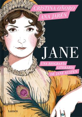 Jane. Una Biografa Literaria de Jane Austen / Jane. a Literary Biography of Jane Austen Subscription