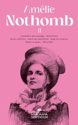 Compendium Amlie Nothomb II