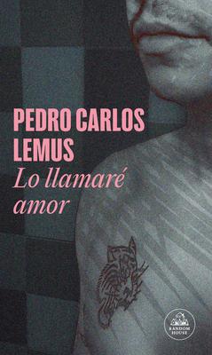 Lo Llamar Amor / I'll Call It Love