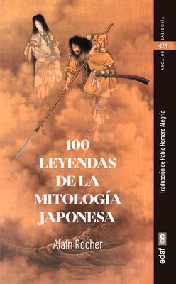 100 Leyendas de la Mitologa Japonesa