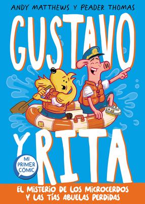 El Misterio de Los Microcerdos Y Las Tas Abuelas Perdidas / Gustav & Henri Tiny Aunt Island