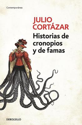 Historias de Cronopios Y de Famas / Cronopios and Famas Subscription