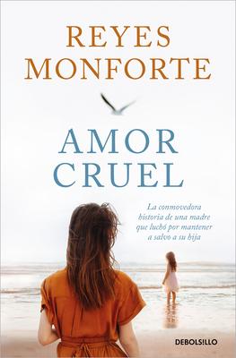 Amor Cruel / Cruel Love