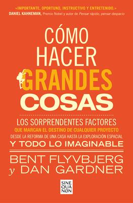 Cmo Hacer Grandes Cosas / How Big Things Get Done