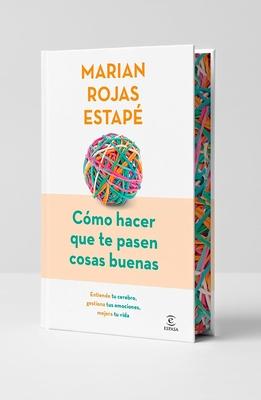 Cmo Hacer Que Te Pasen Cosas Buenas (Edicin Especial Con Cantos Decorados) / How to Make Good Things Happen (Special Edition with Sprayed Edges) Subscription